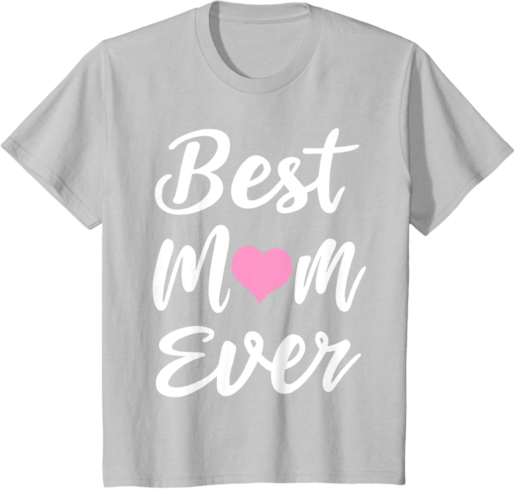 Mothers Day Best Mom Ever Gifts From Daughter Son Mom Kids Mother Shirt