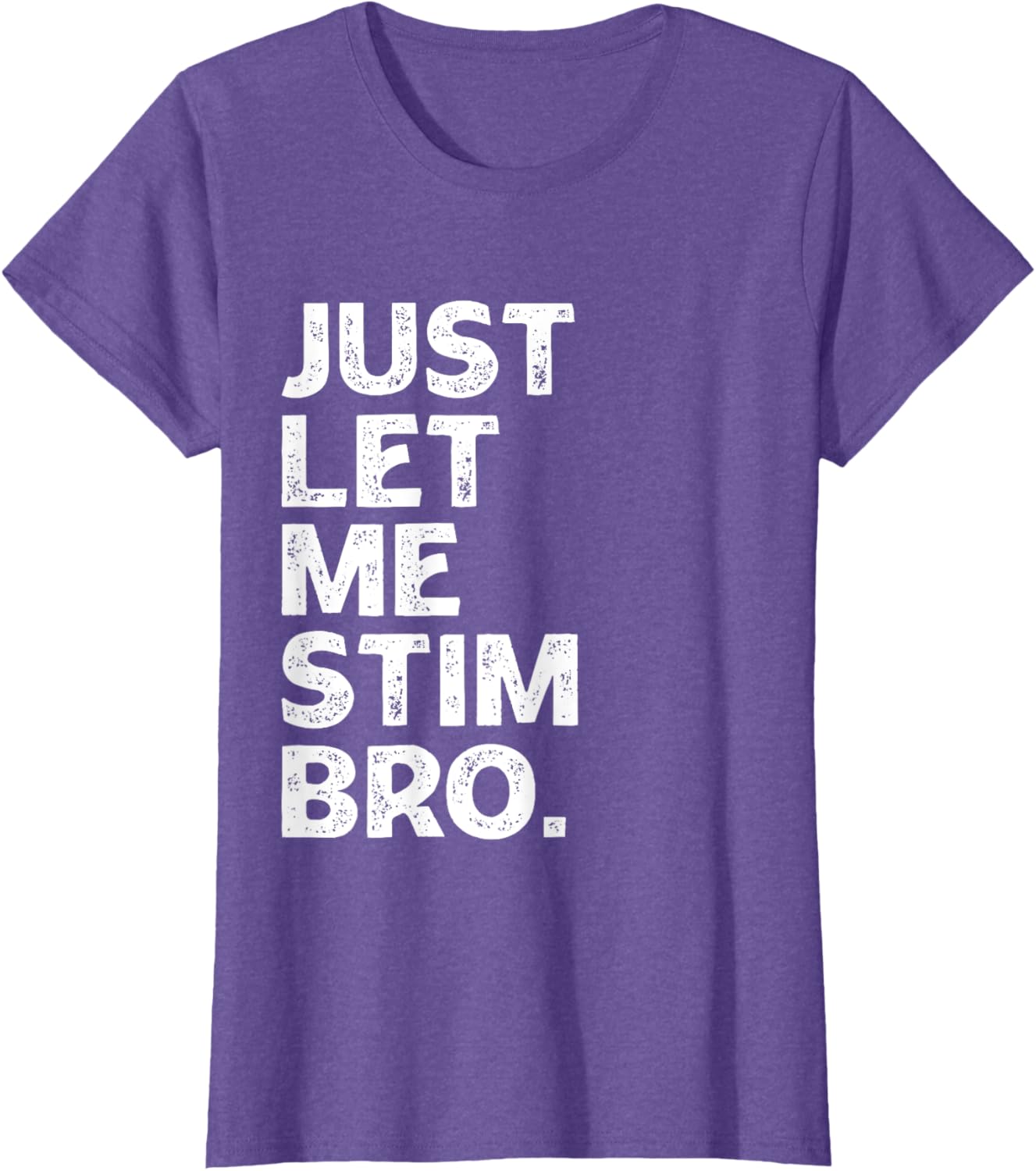 Just Let Me Stim Bro Kids Boys - Autistic Autism Awareness