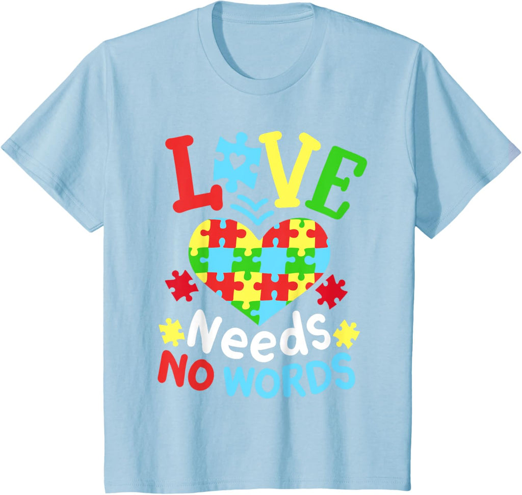 Autism Awareness Love Needs No Words