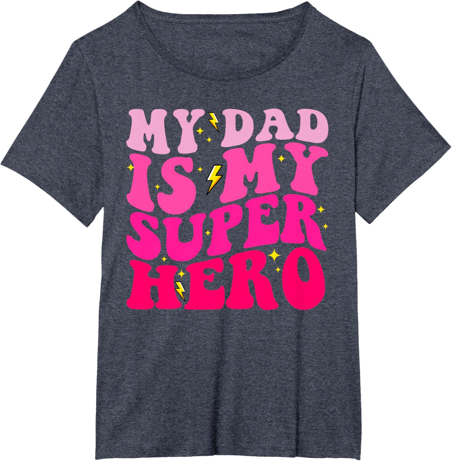 Daughter Father's Day Shirt My Dad Is My Superhero Girls