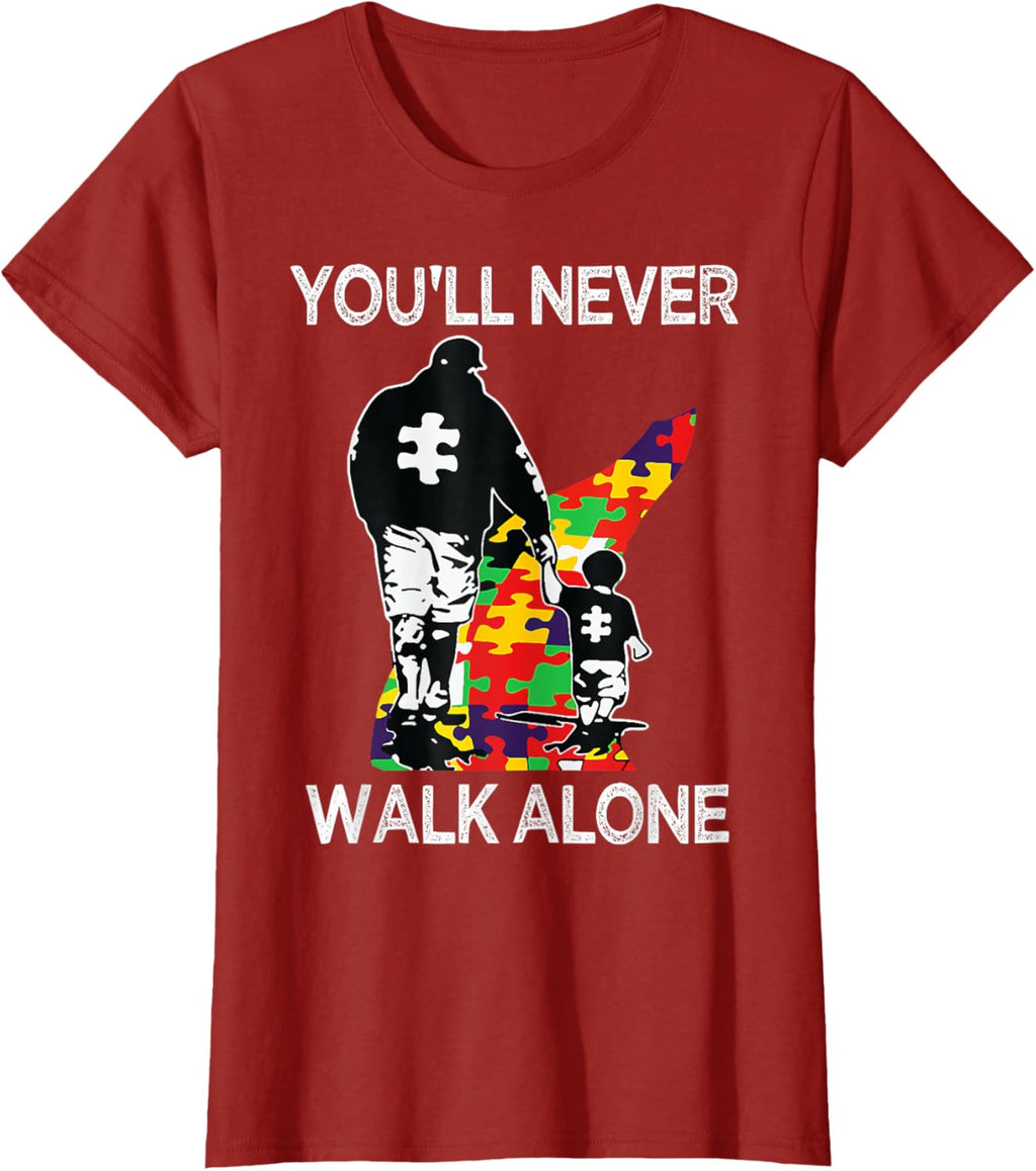 Autism Dad Support Alone Puzzle You'll Never Walk