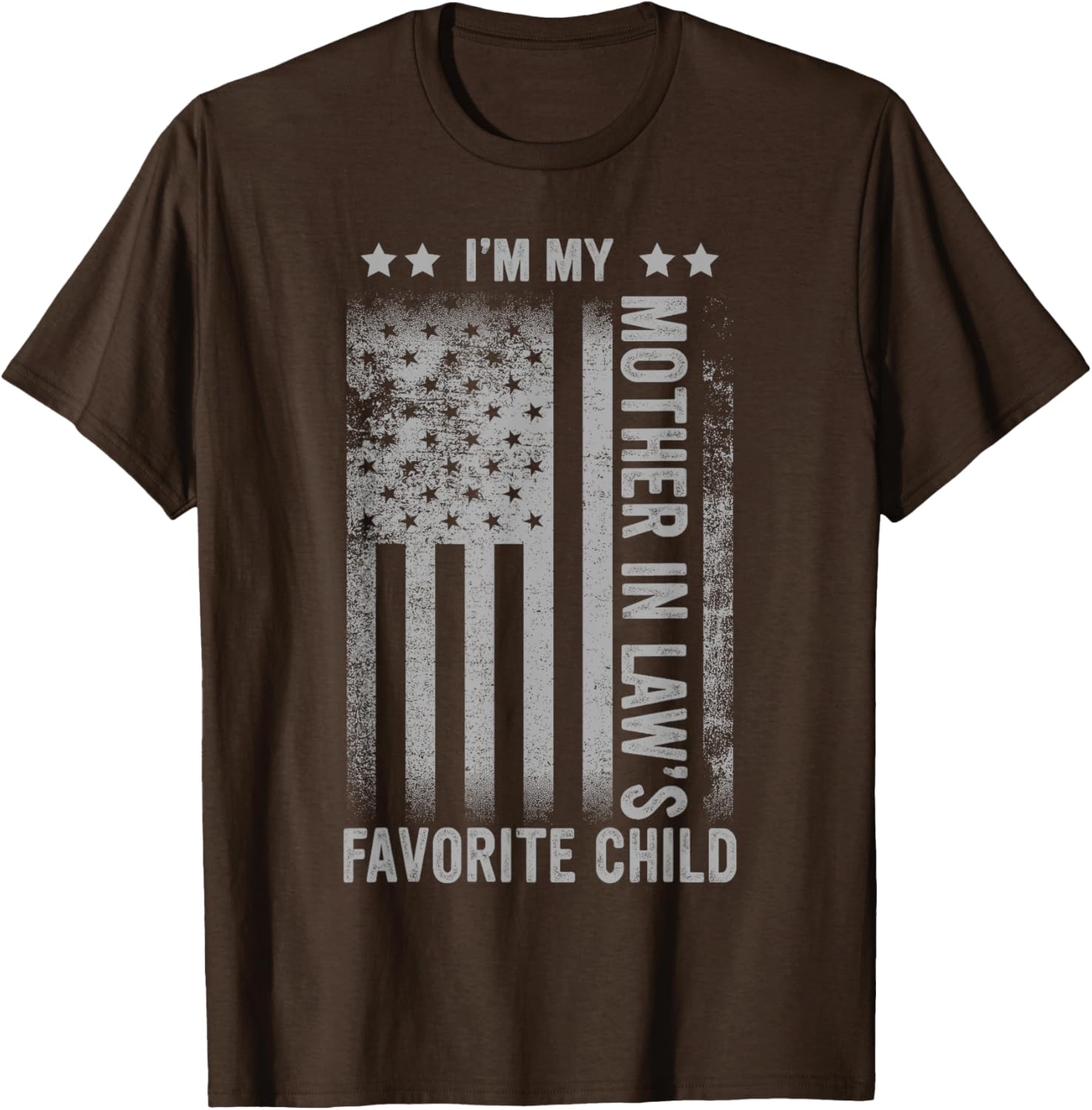 I'm My Mother In Law's Favorite Child Funny Men Father's Day