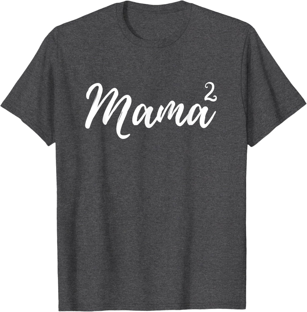 Mama Squared Mother of Two Mom of Twins Mother's Day Mommy