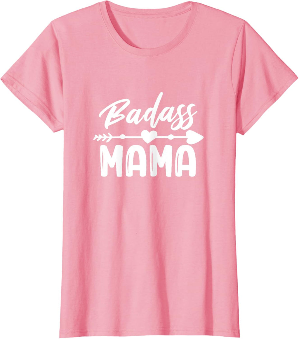 Badass Mama Mom Mother Mother's Day