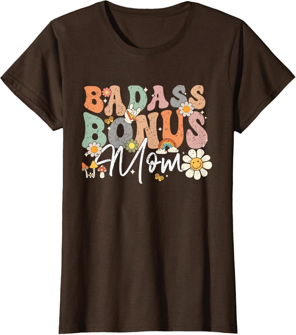 Badass Bonus Mom Funny Step Mom Mother's Day